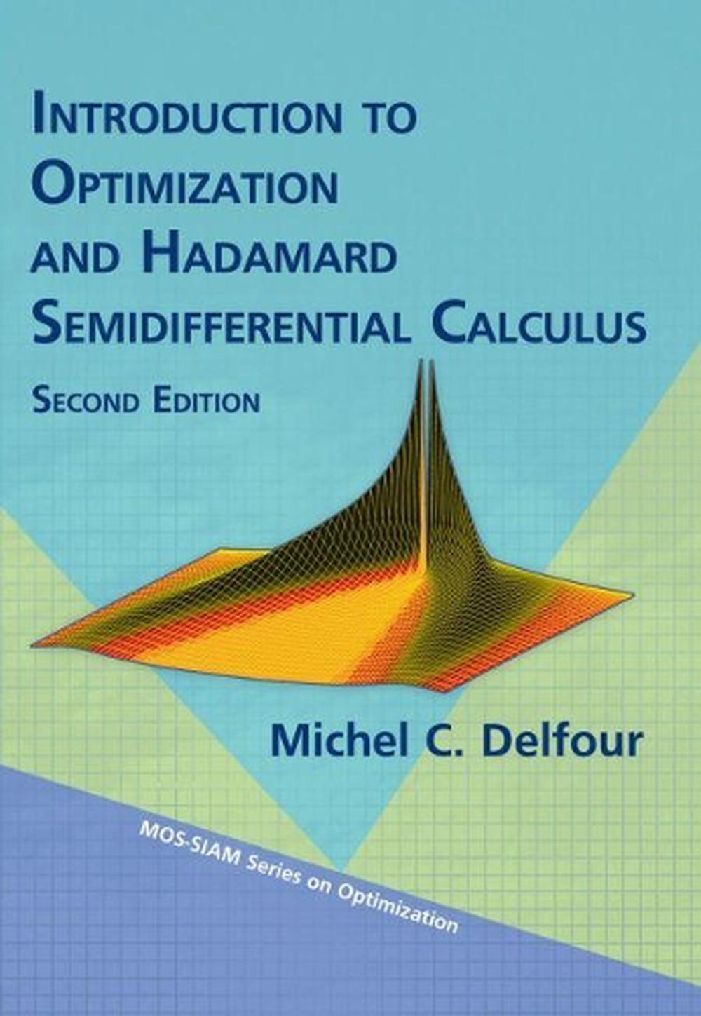 Introduction to Optimization and Hadamard Semidifferential Calculus, 9781611975956