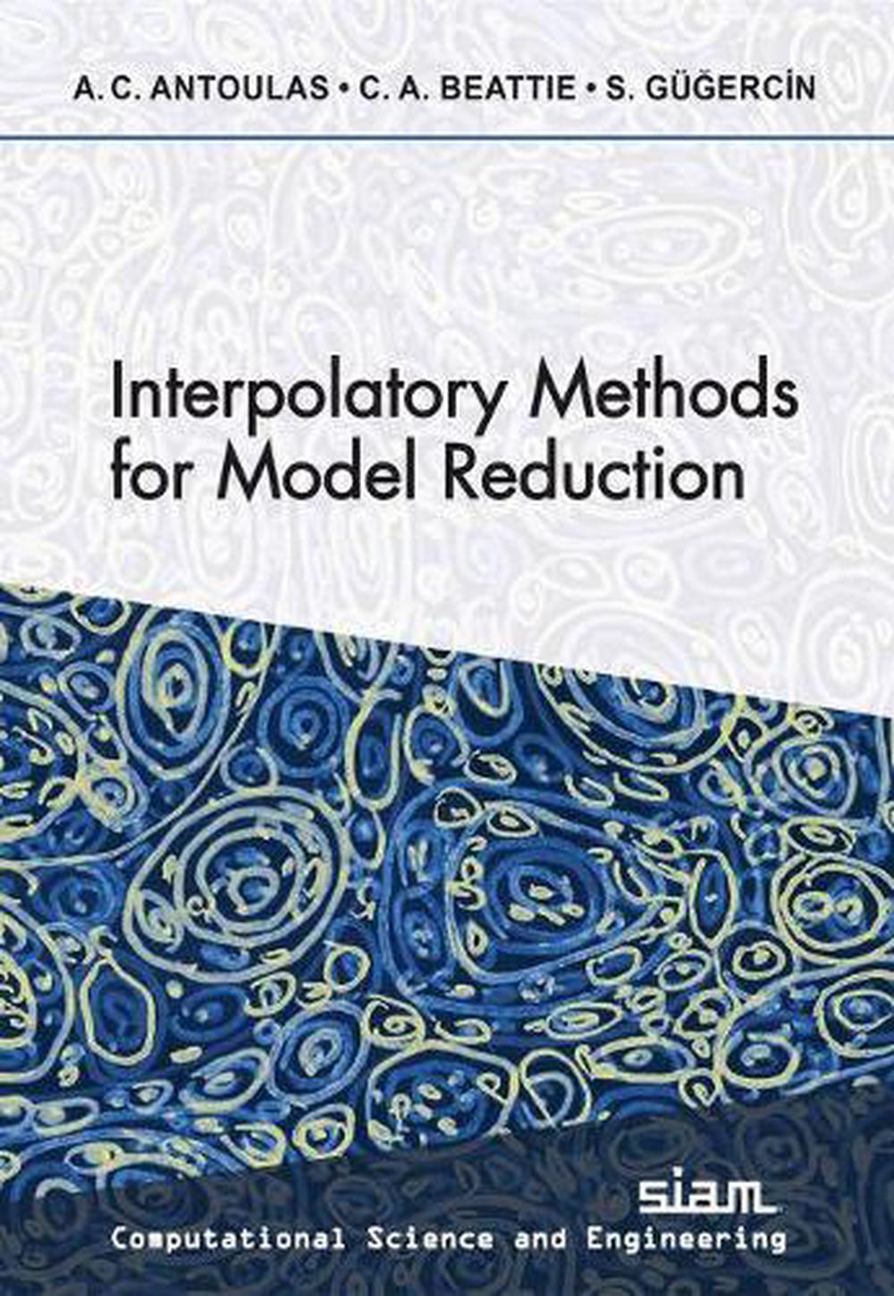 Interpolatory Methods for Model Reduction, 9781611976076
