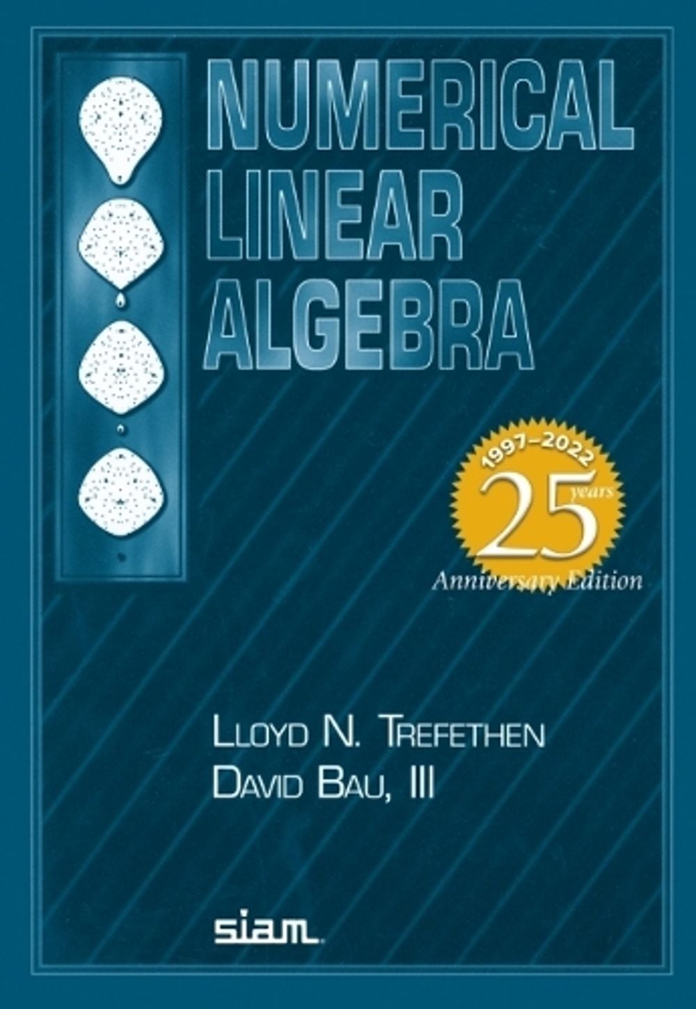 Numerical Linear Algebra by Lloyd N. Trefethen - ISBN: 9781611977158