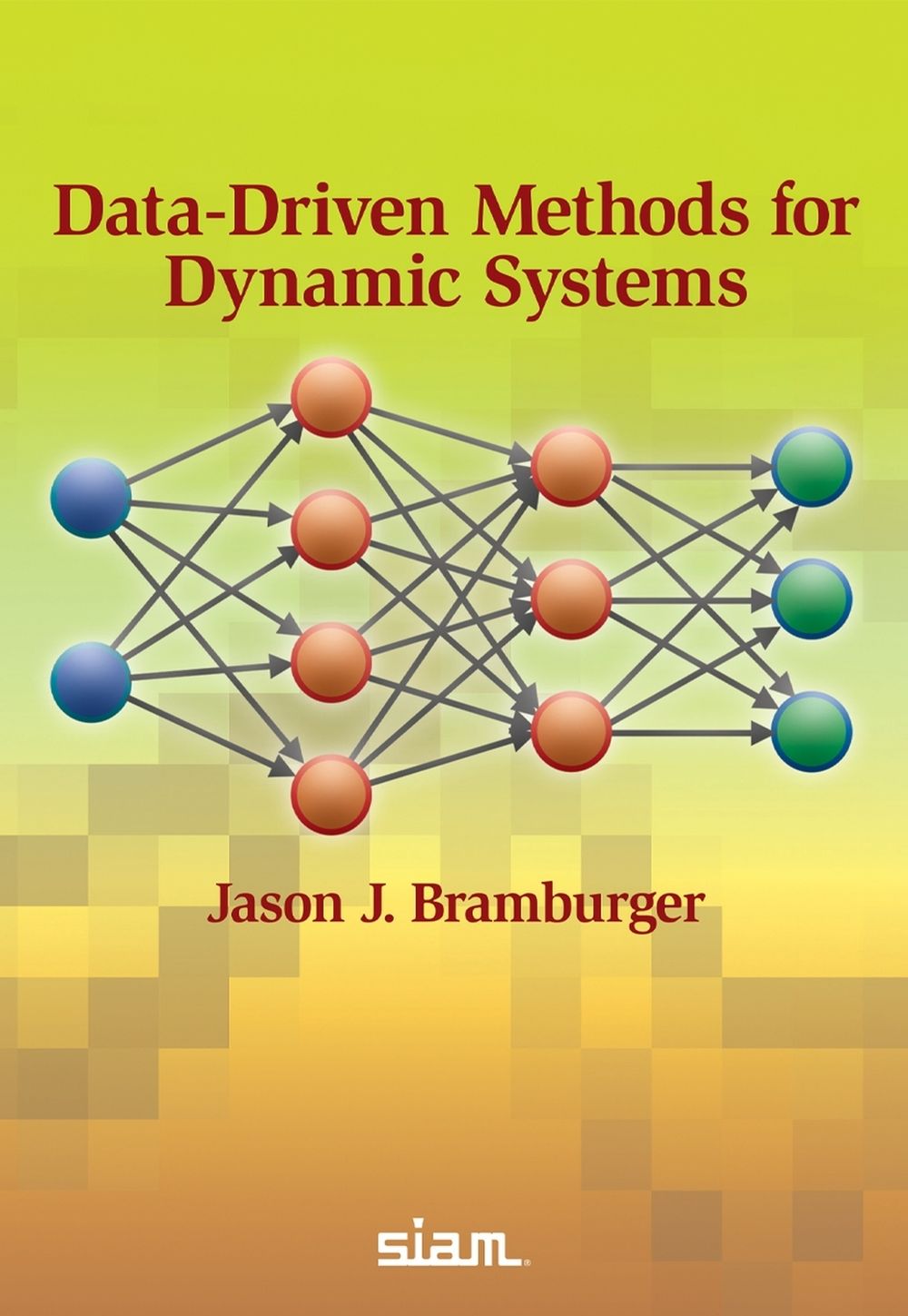 Data-Driven Methods for Dynamic Systems by Jason J. Bramburger - ISBN: 9781611978155