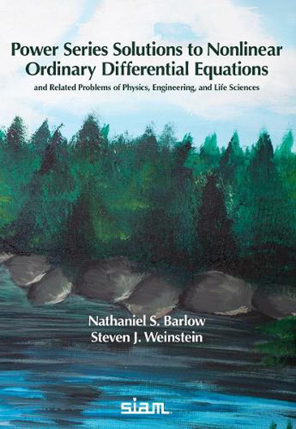 Power Series Solutions to Nonlinear Ordinary Differential Equations:, 9781611978537