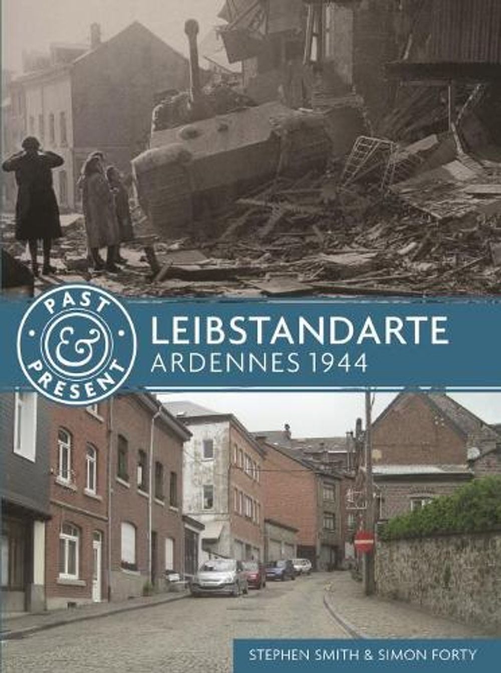 Leibstandarte by Steve Smith - ISBN: 9781612005423