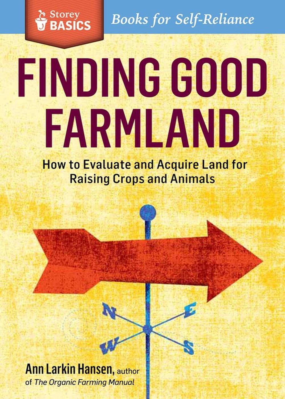 Finding Good Farmland by Ann Larkin Hansen - ISBN: 9781612120867
