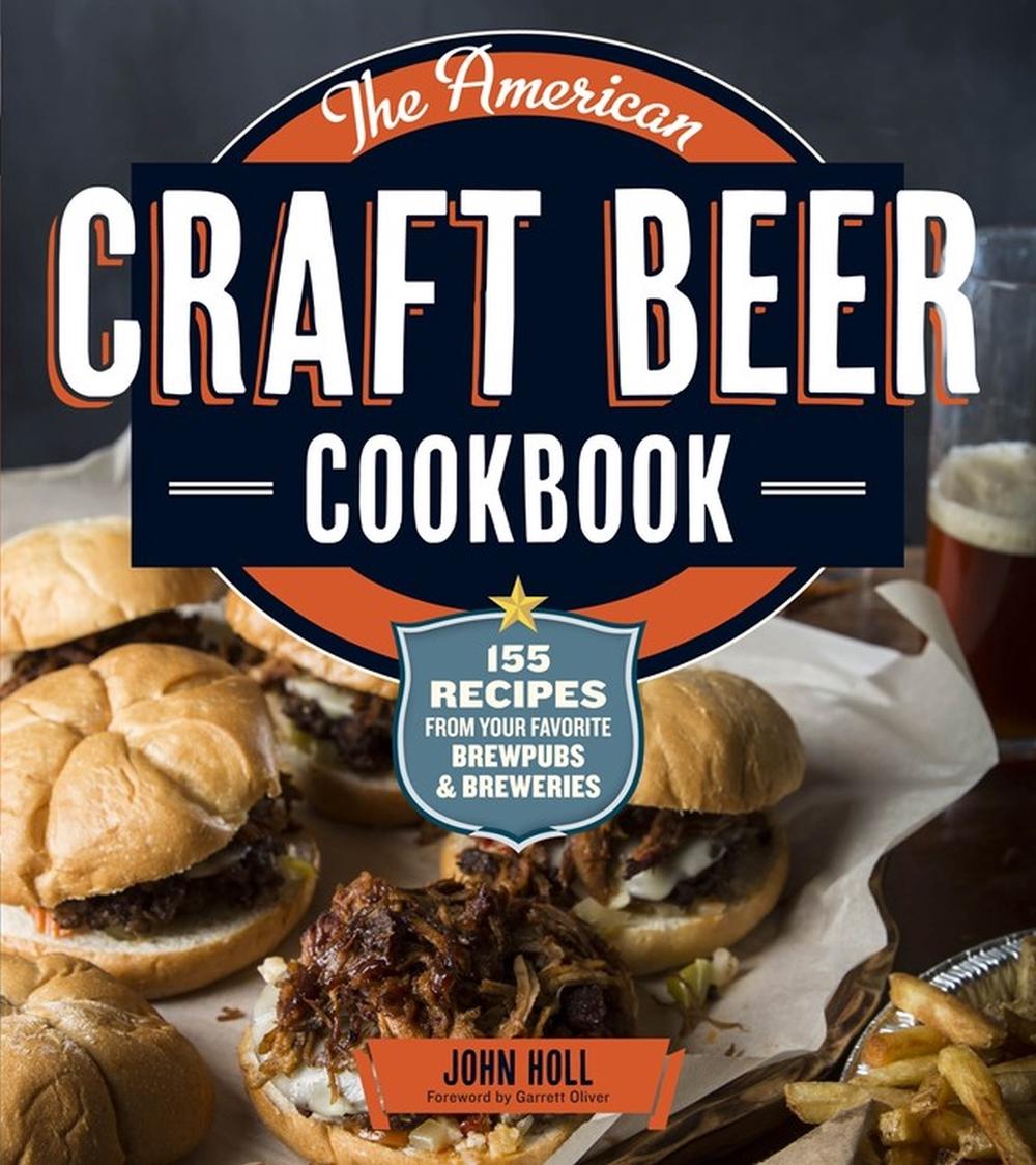 The American Craft Beer Cookbook, 9781612120904