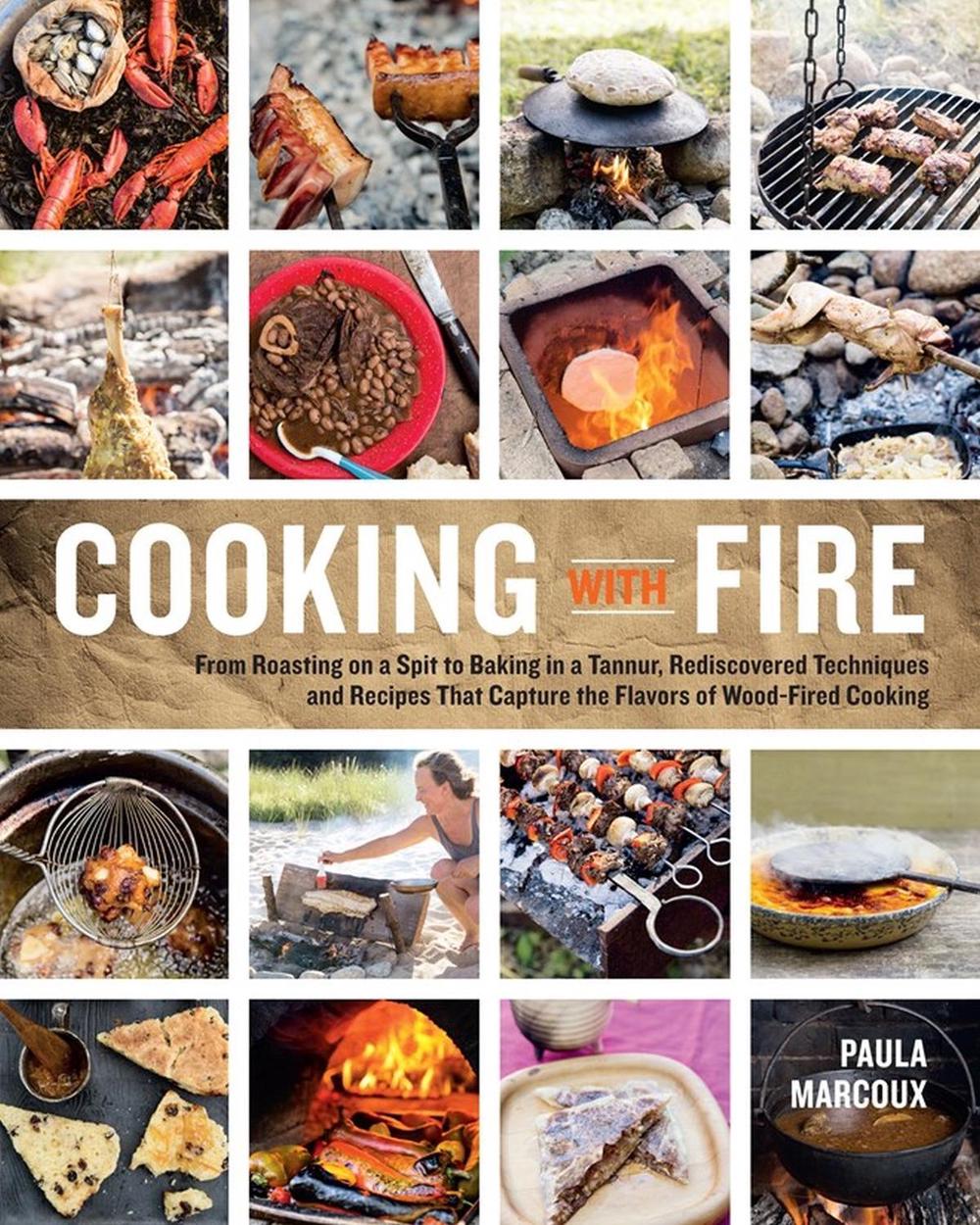 Cooking with Fire by Paula Marcoux - ISBN: 9781612121581