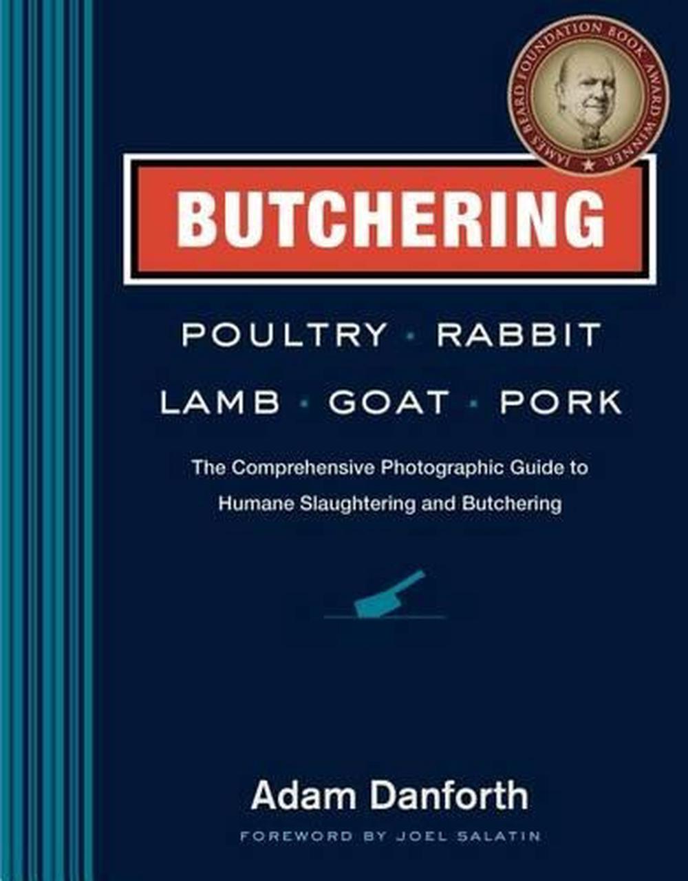 Butchering Poultry, Rabbit, Lamb, Goat, and Pork, 9781612121888