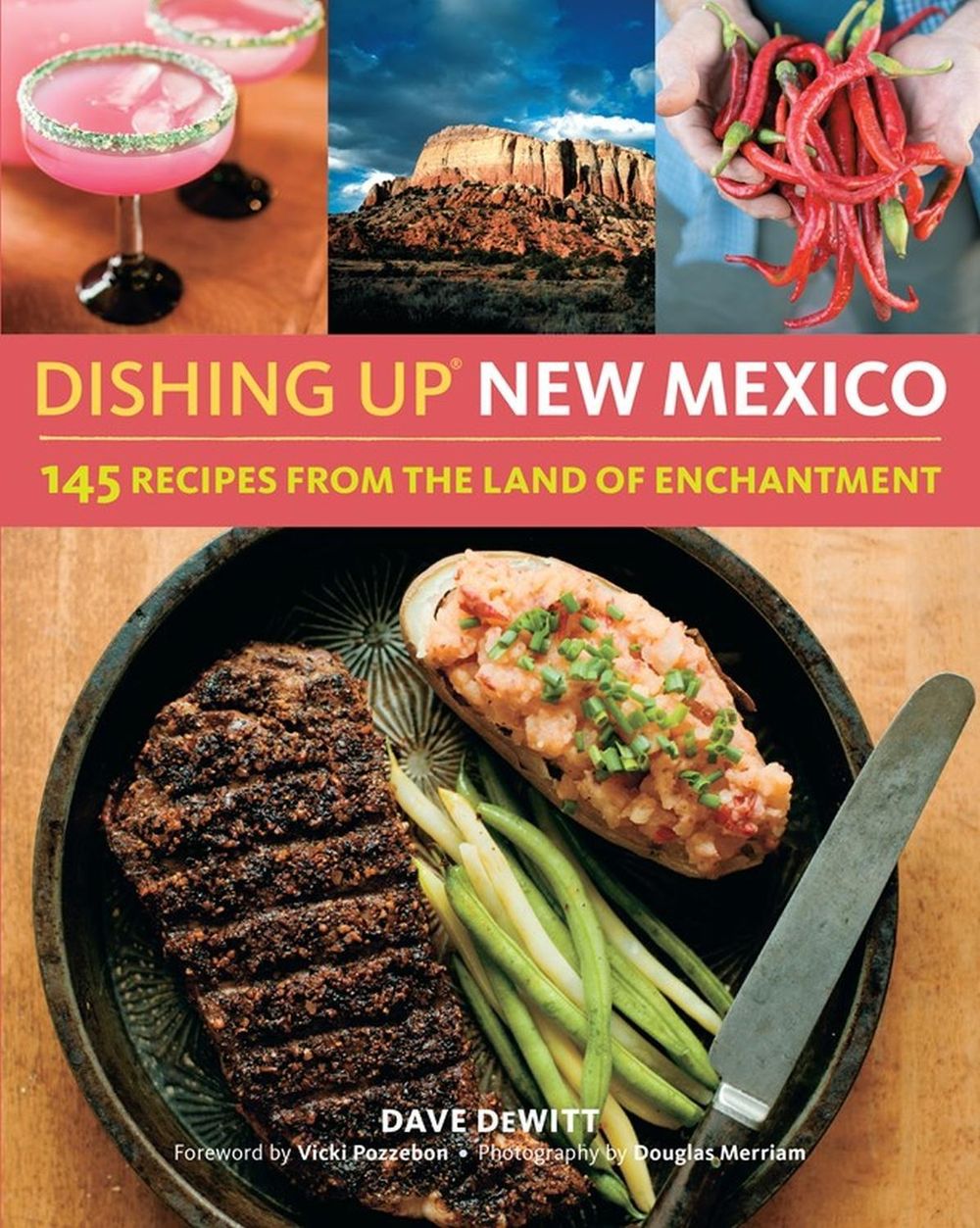 Dishing Up® New Mexico by Dave DeWitt - ISBN: 9781612122502