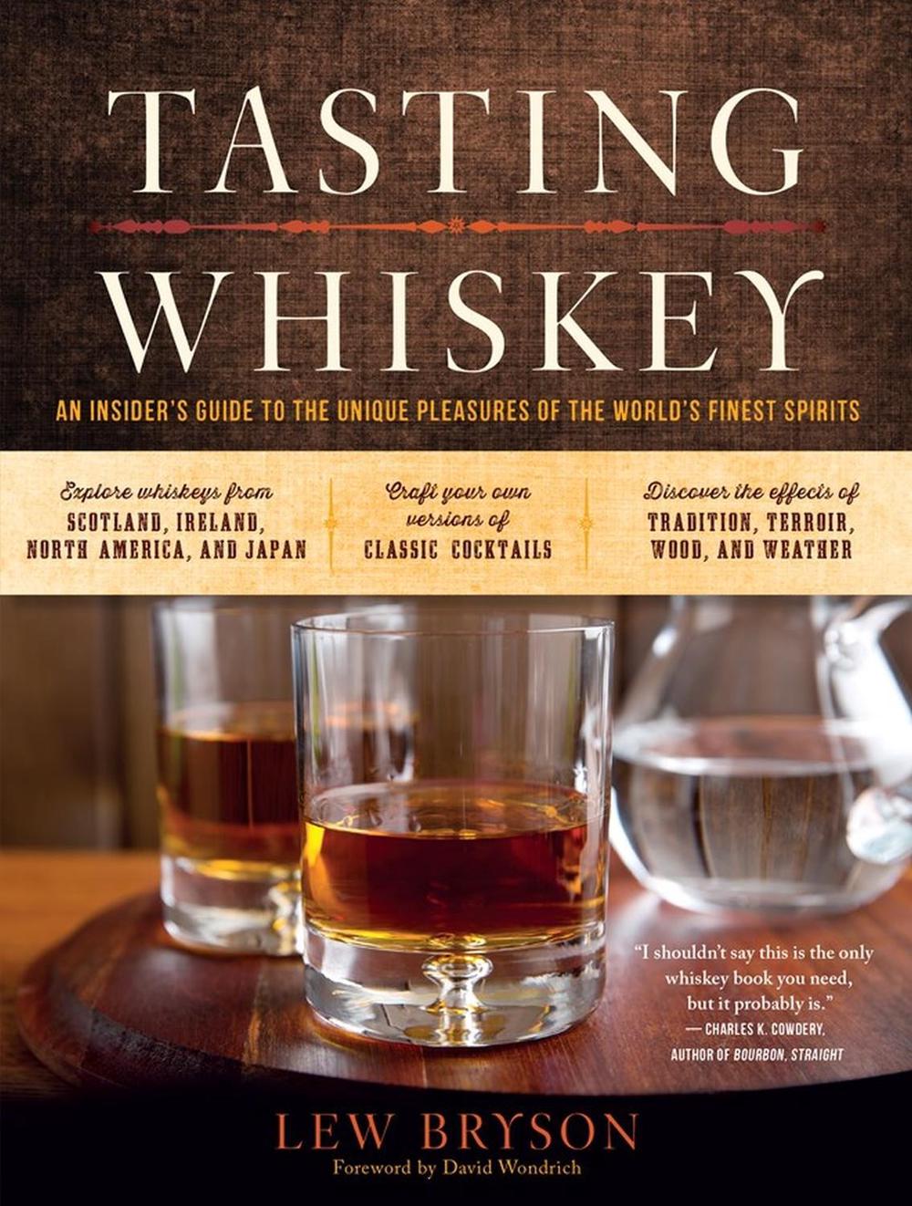 Tasting Whiskey by Lew Bryson - ISBN: 9781612123011