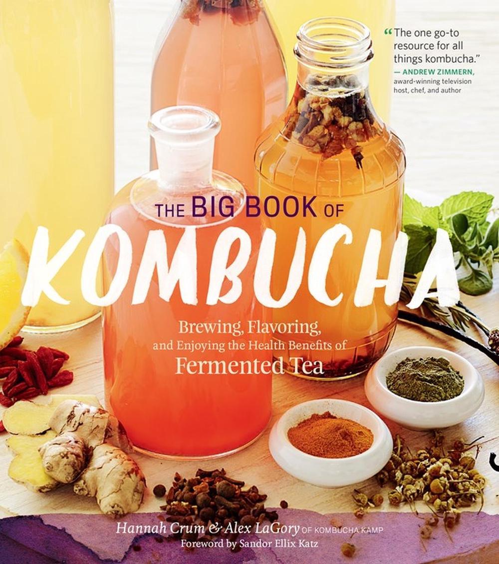 The Big Book of Kombucha by Hannah Crum - ISBN: 9781612124339