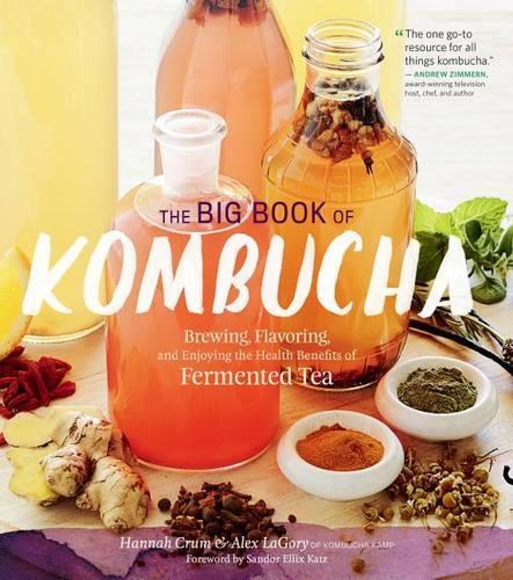 The Big Book of Kombucha by Hannah Crum - ISBN: 9781612124346