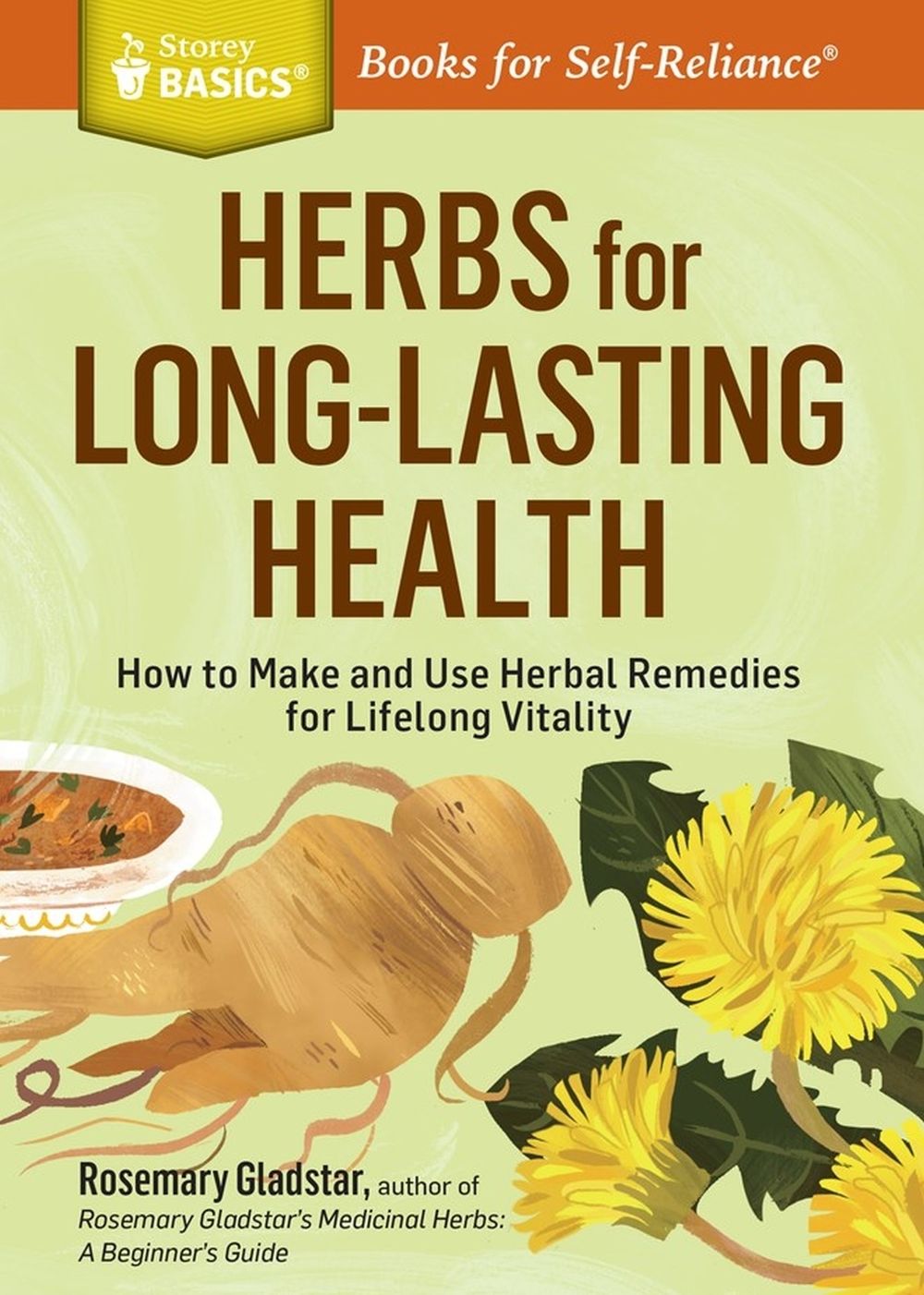 Herbs for Long-Lasting Health by Rosemary Gladstar - ISBN: 9781612124711