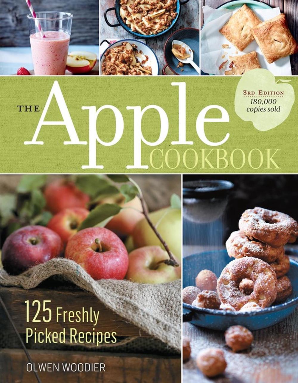 The Apple Cookbook, 3rd Edition by Olwen Woodier - ISBN: 9781612125183