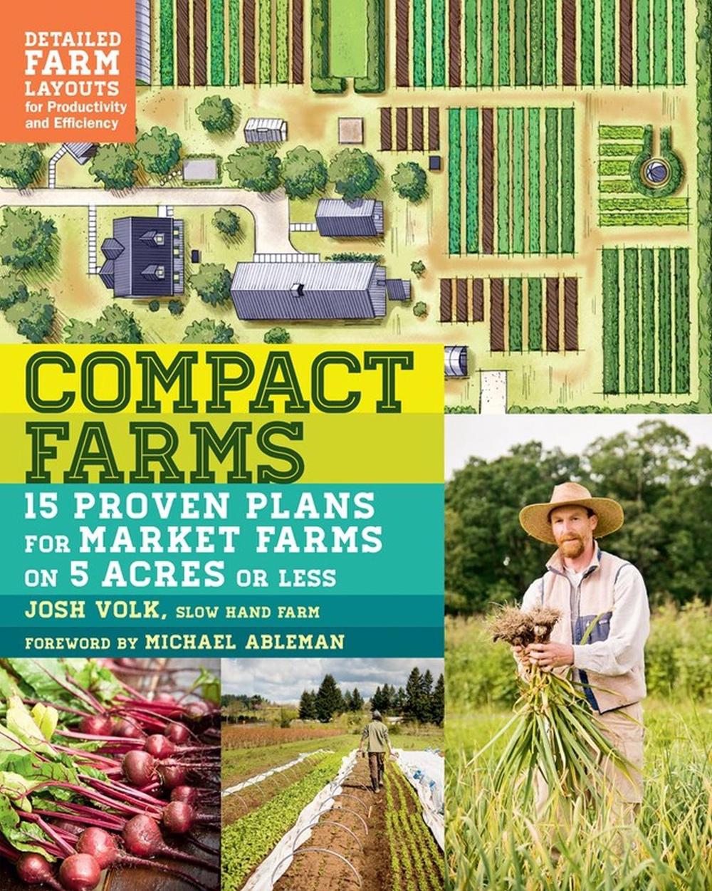 Compact Farms by Josh Volk - ISBN: 9781612125947