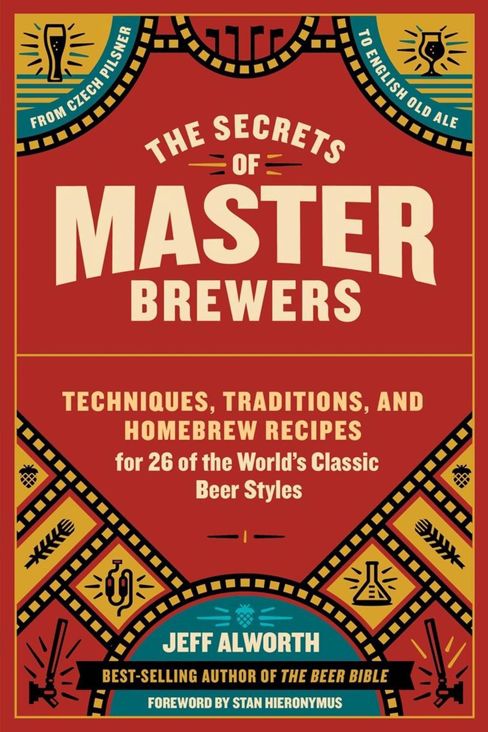 The Secrets of Master Brewers, 9781612126548