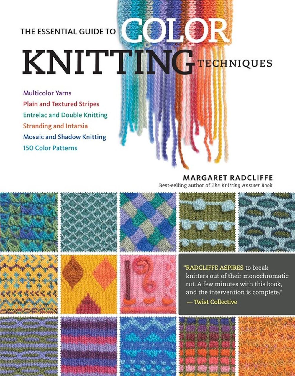 The Essential Guide to Color Knitting Techniques by Margaret Radcliffe - ISBN: 9781612126623