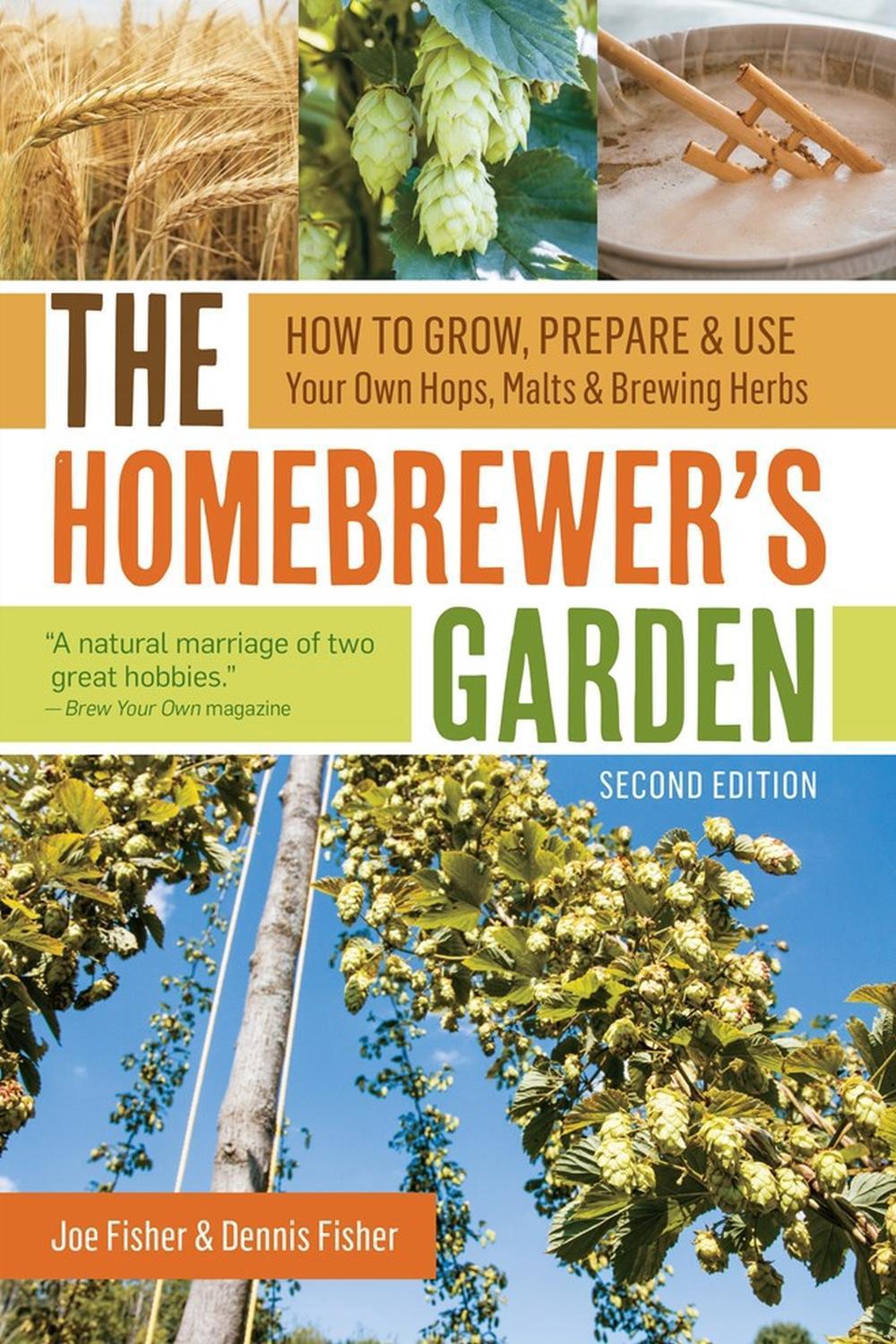The Homebrewer's Garden, 2nd Edition, 9781612126869