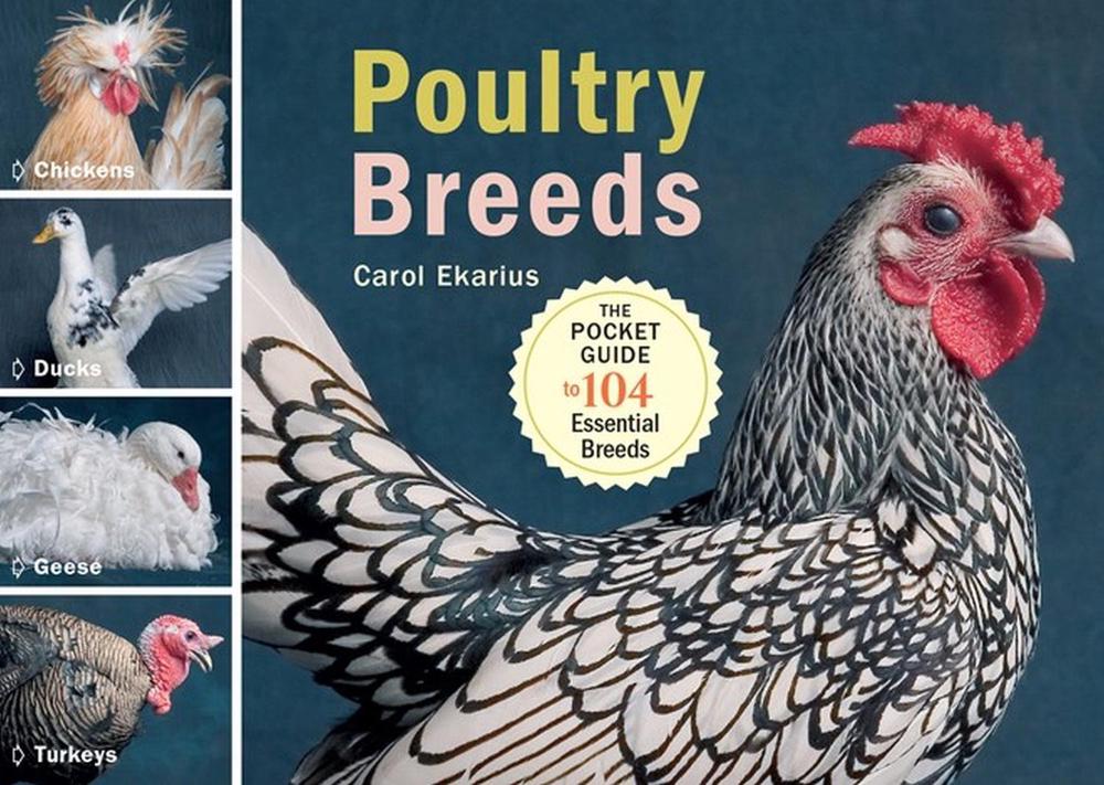 Poultry Breeds by Carol Ekarius - ISBN: 9781612126920