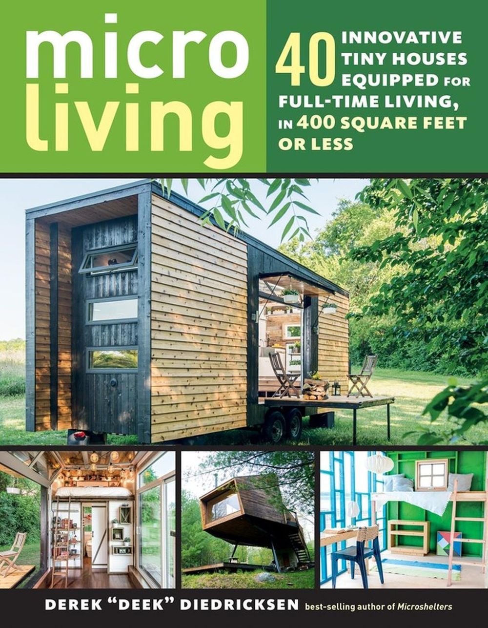 Micro Living by Derek “Deek” Diedricksen - ISBN: 9781612128764