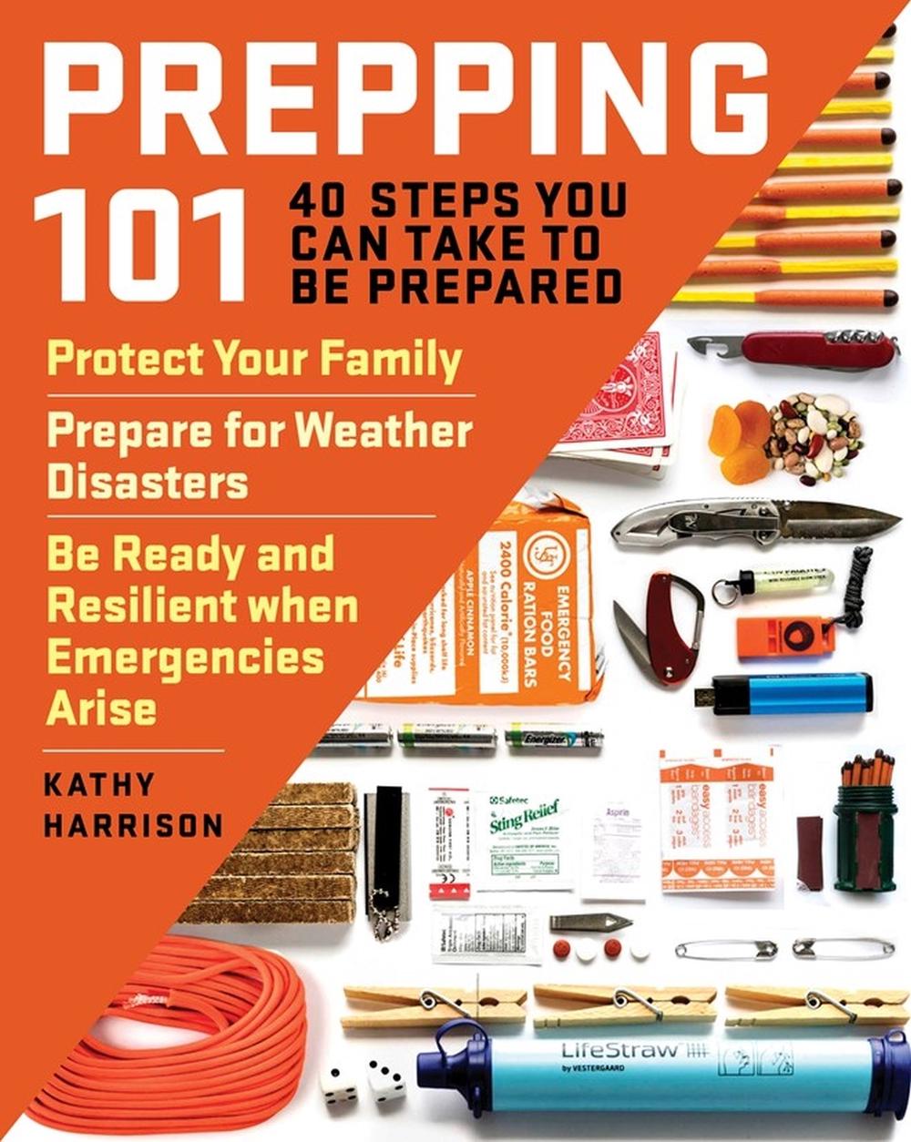 Prepping 101 by Kathy Harrison - ISBN: 9781612129570