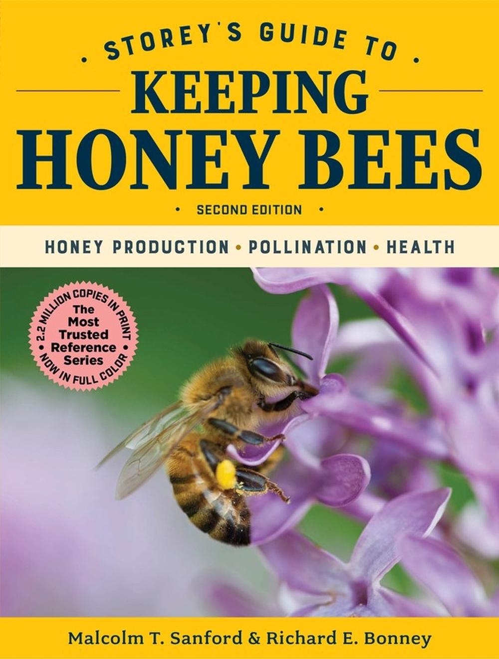 Storey's Guide to Keeping Honey Bees, 2nd Edition by Malcolm T. Sanford - ISBN: 9781612129785
