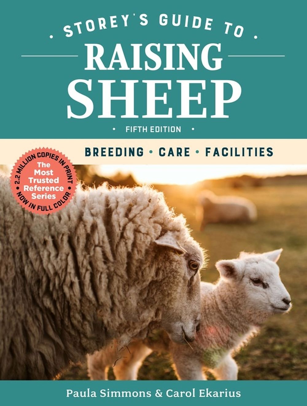Storey's Guide to Raising Sheep, 5th Edition, 5th Edition by Paula Simmons - ISBN: 9781612129808