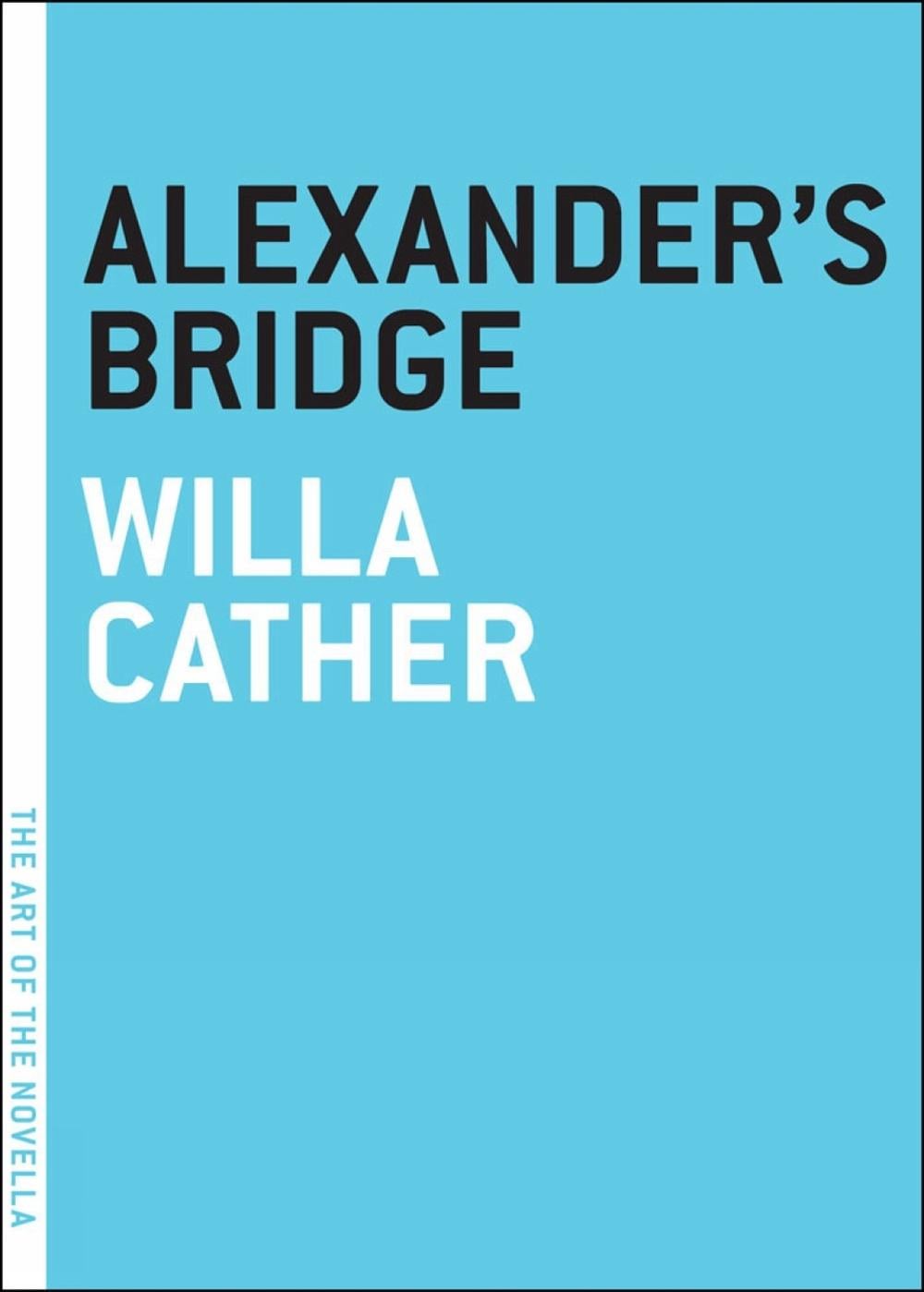 Alexander's Bridge by Willa Cather - ISBN: 9781612191058