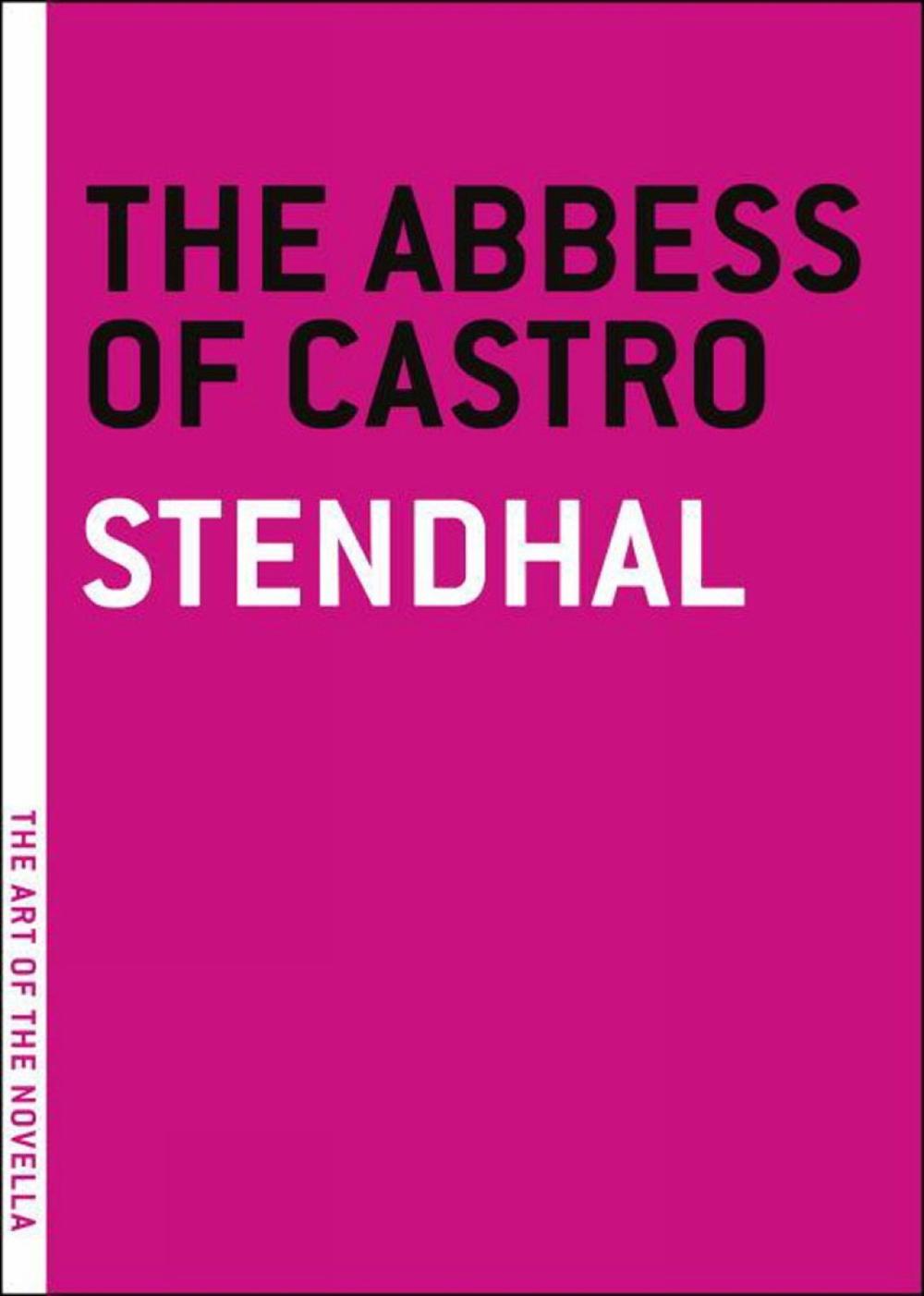The Abbess of Castro by Henri Marie Beyle - ISBN: 9781612193205