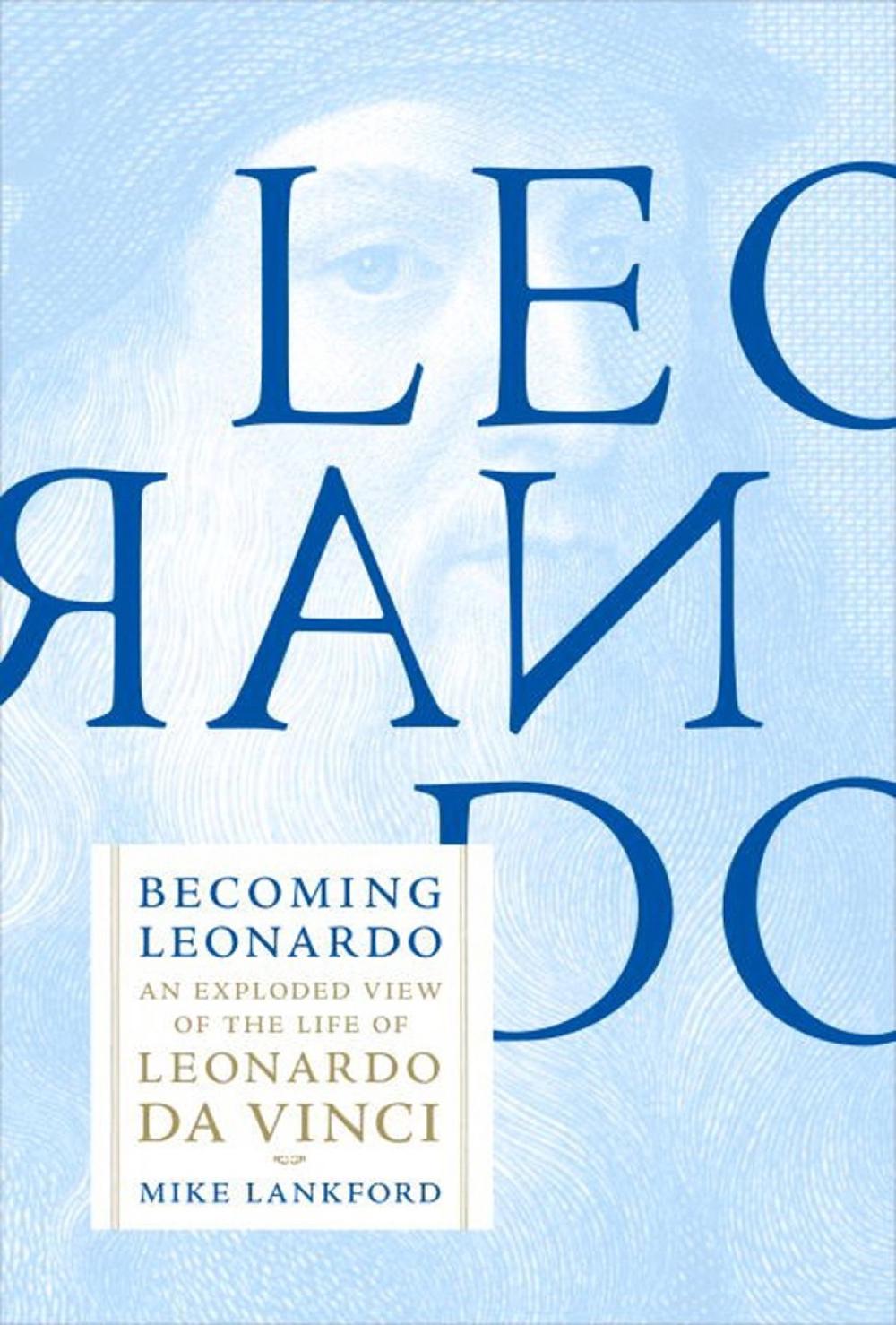 Becoming Leonardo by Mike Lankford - ISBN: 9781612197159