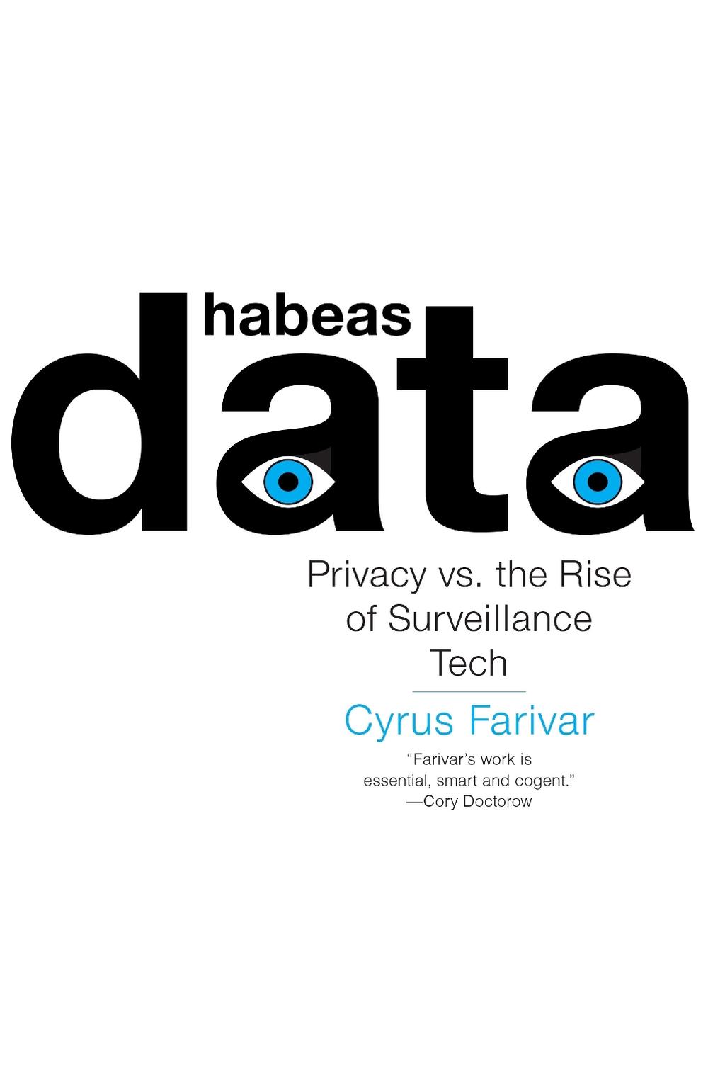 Habeas Data by Cyrus Farivar - ISBN: 9781612197753