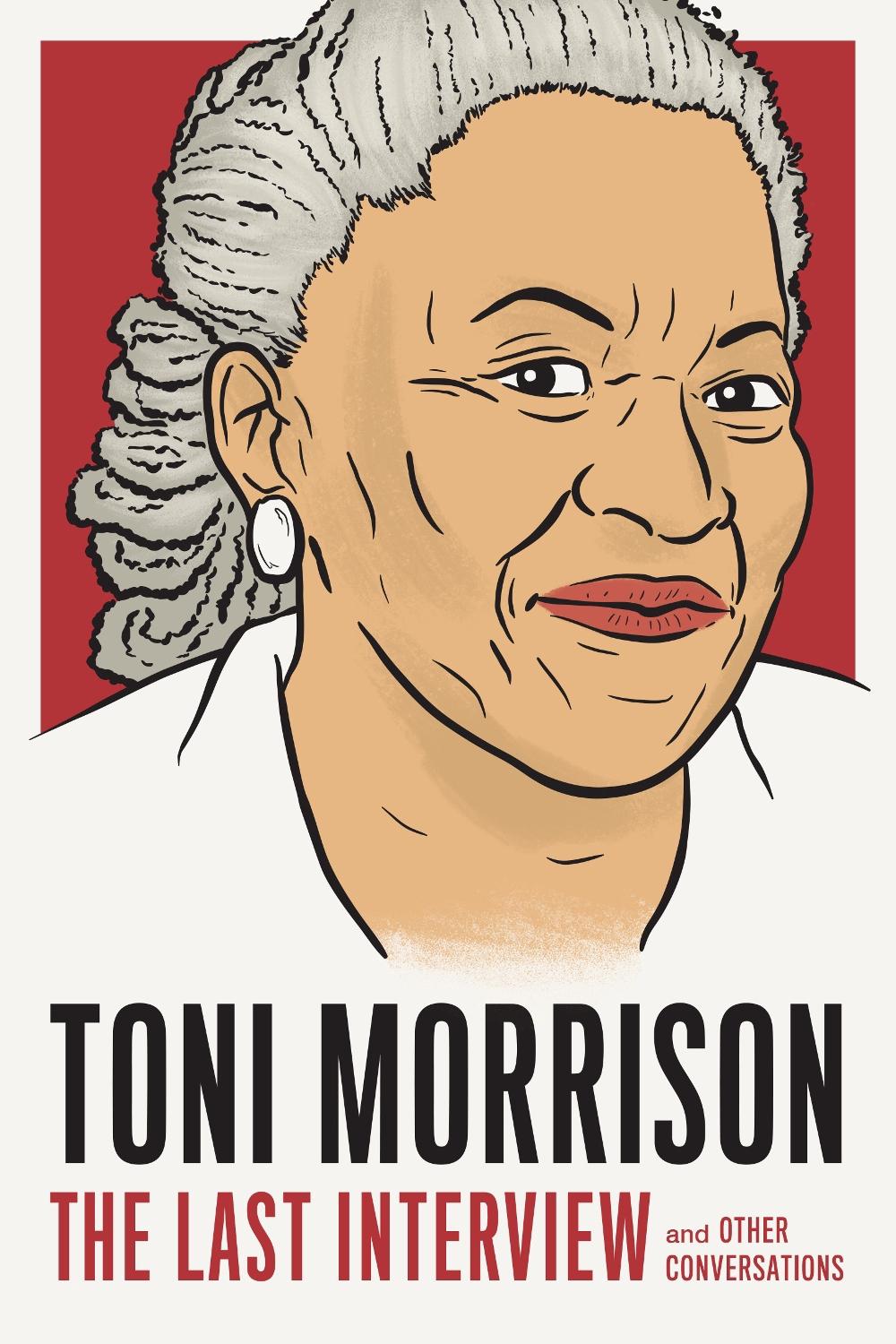 Toni Morrison: The Last Interview by Toni Morrison - ISBN: 9781612198736