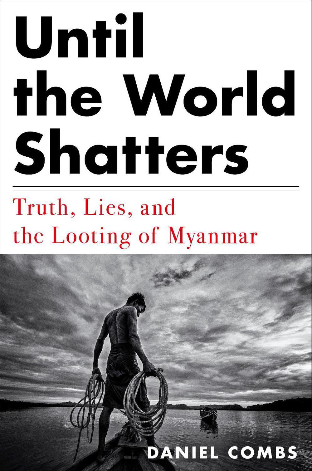 Until the World Shatters by Daniel Combs - ISBN: 9781612198873