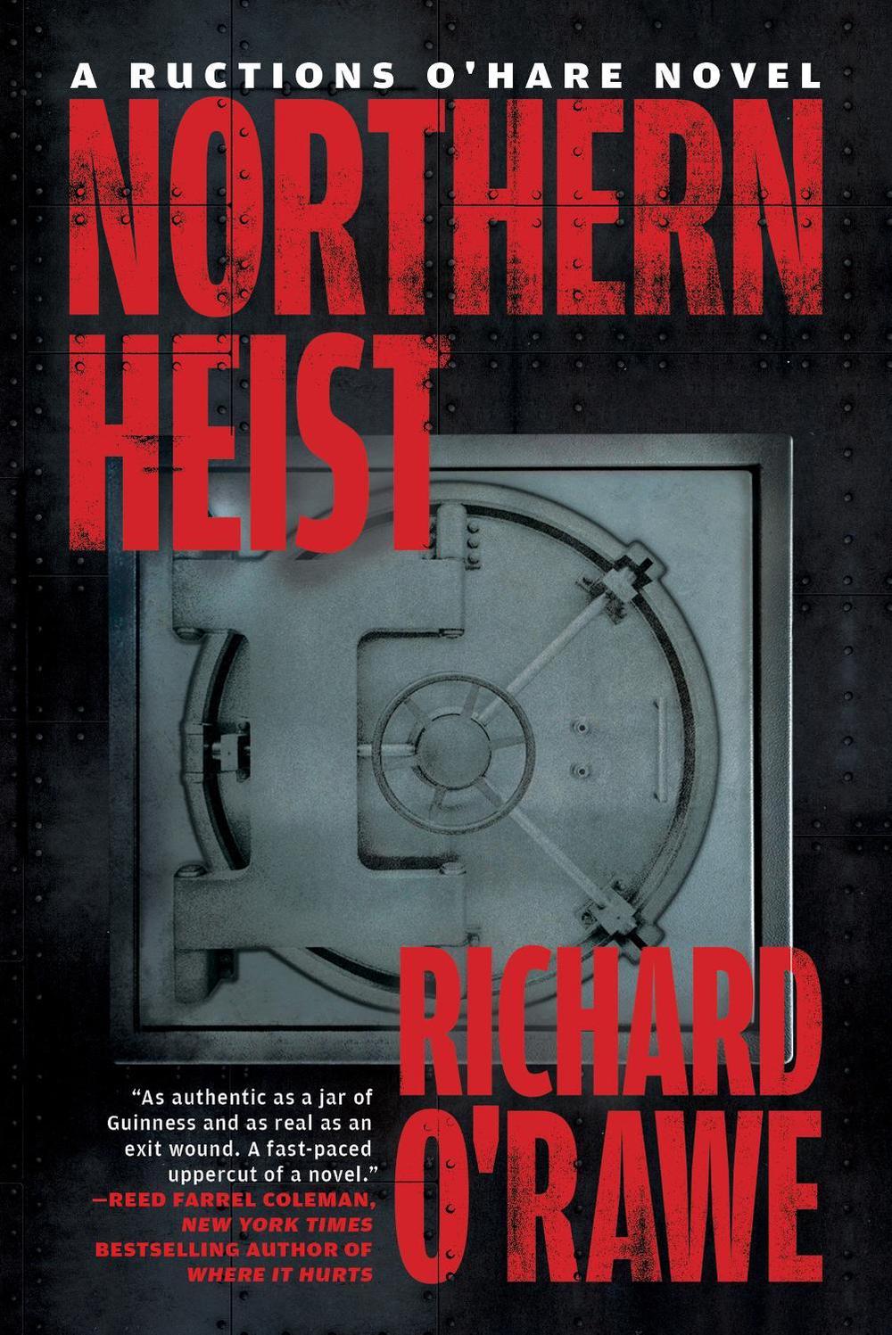 Northern Heist by Richard O'Rawe - ISBN: 9781612199641