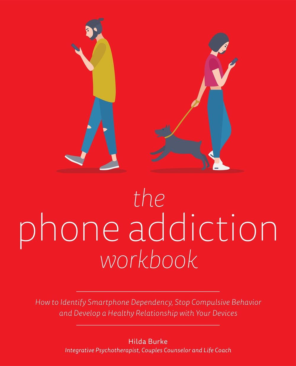 The Phone Addiction Workbook, 9781612439037