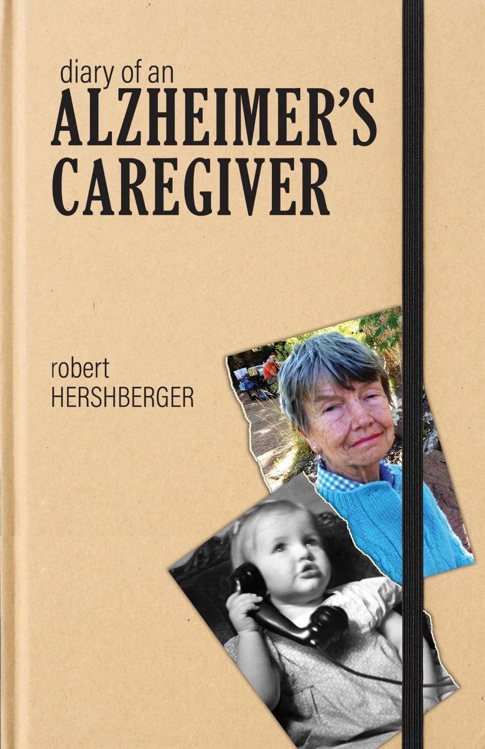 Diary of an Alzheimer's Caregiver, 9781612497341