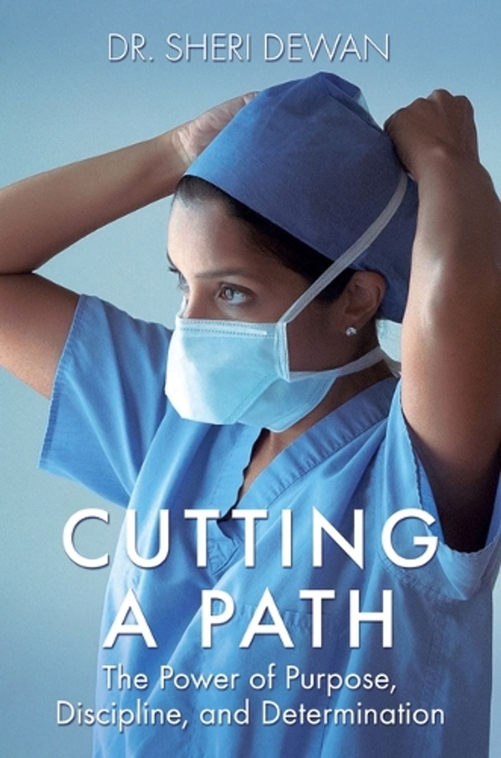 Cutting a Path by Dr Sheri Dewan - ISBN: 9781612546209