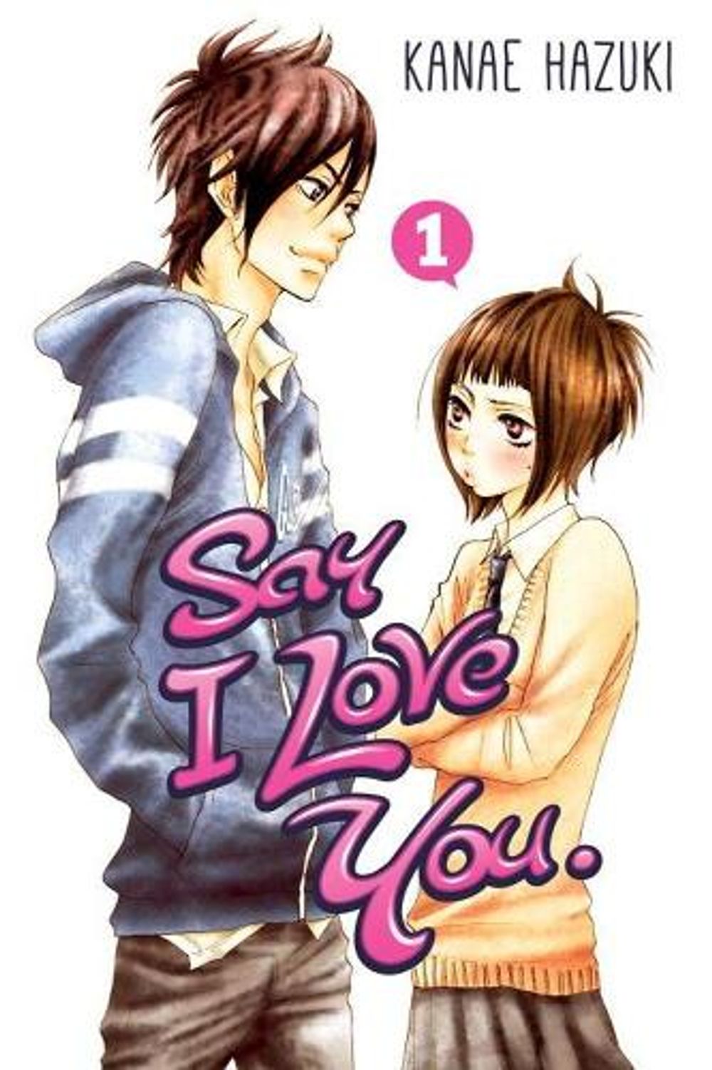Say I Love You 1 by Kanae Hazuki - ISBN: 9781612626024