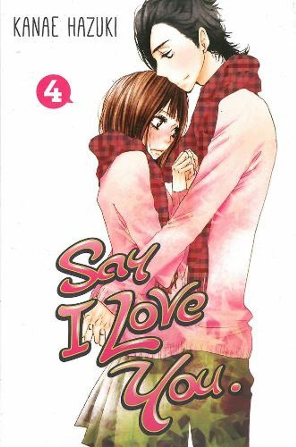 Say I Love You Vol. 4 by Kanae Hazuki - ISBN: 9781612626055