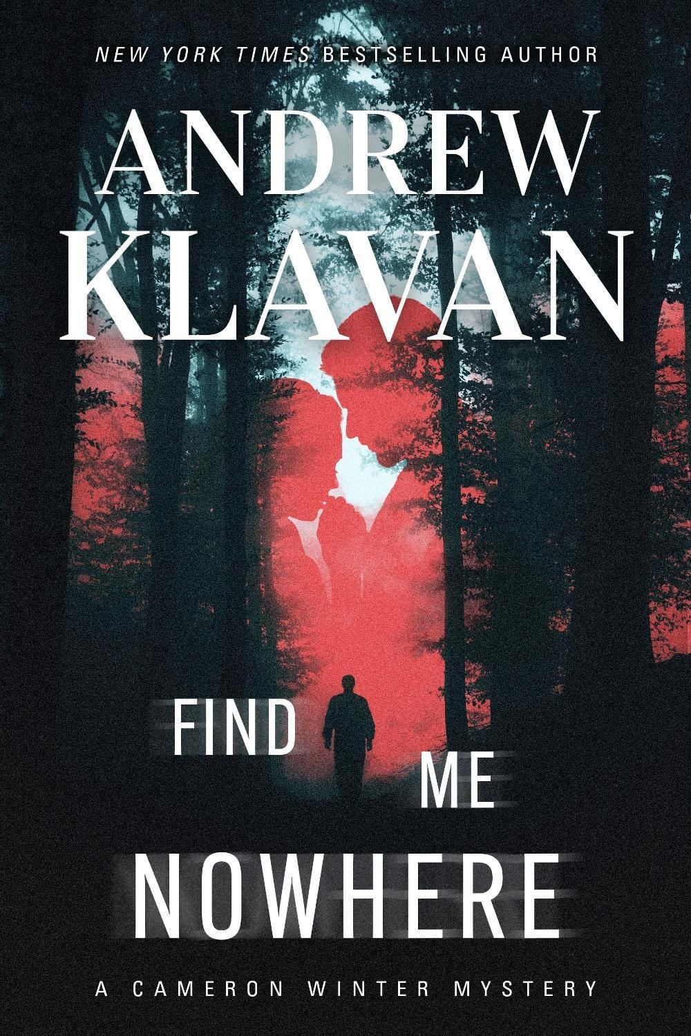 Find Me Nowhere by Andrew Klavan - ISBN: 9781613168257