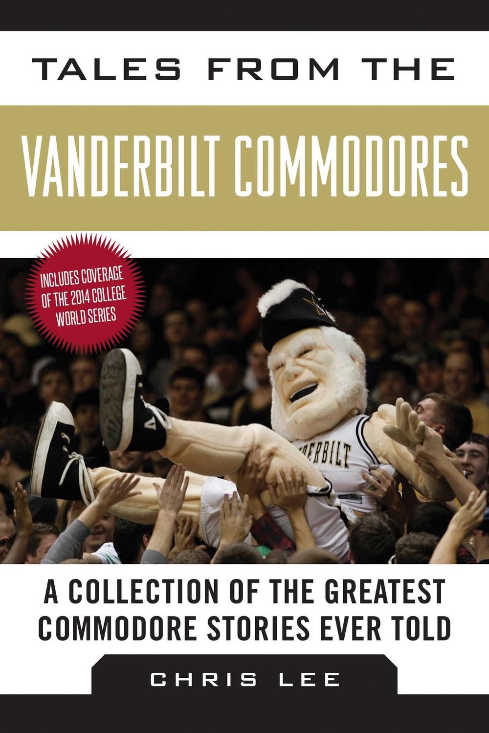 Tales from the Vanderbilt Commodores, 9781613217122