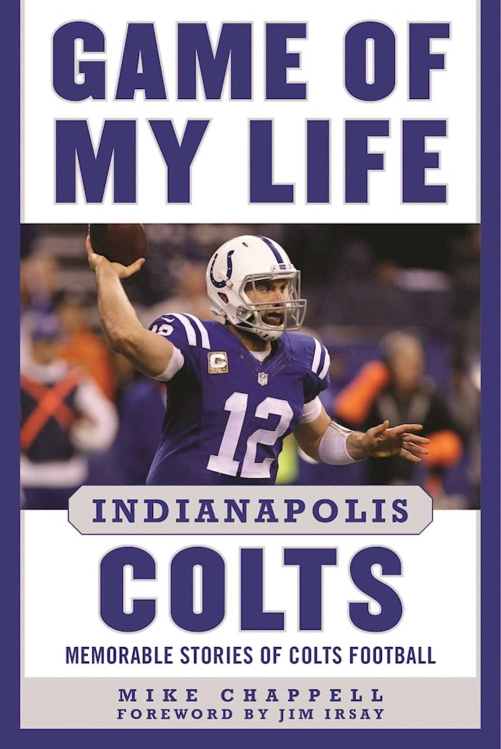 Game of My Life Indianapolis Colts, 9781613219089