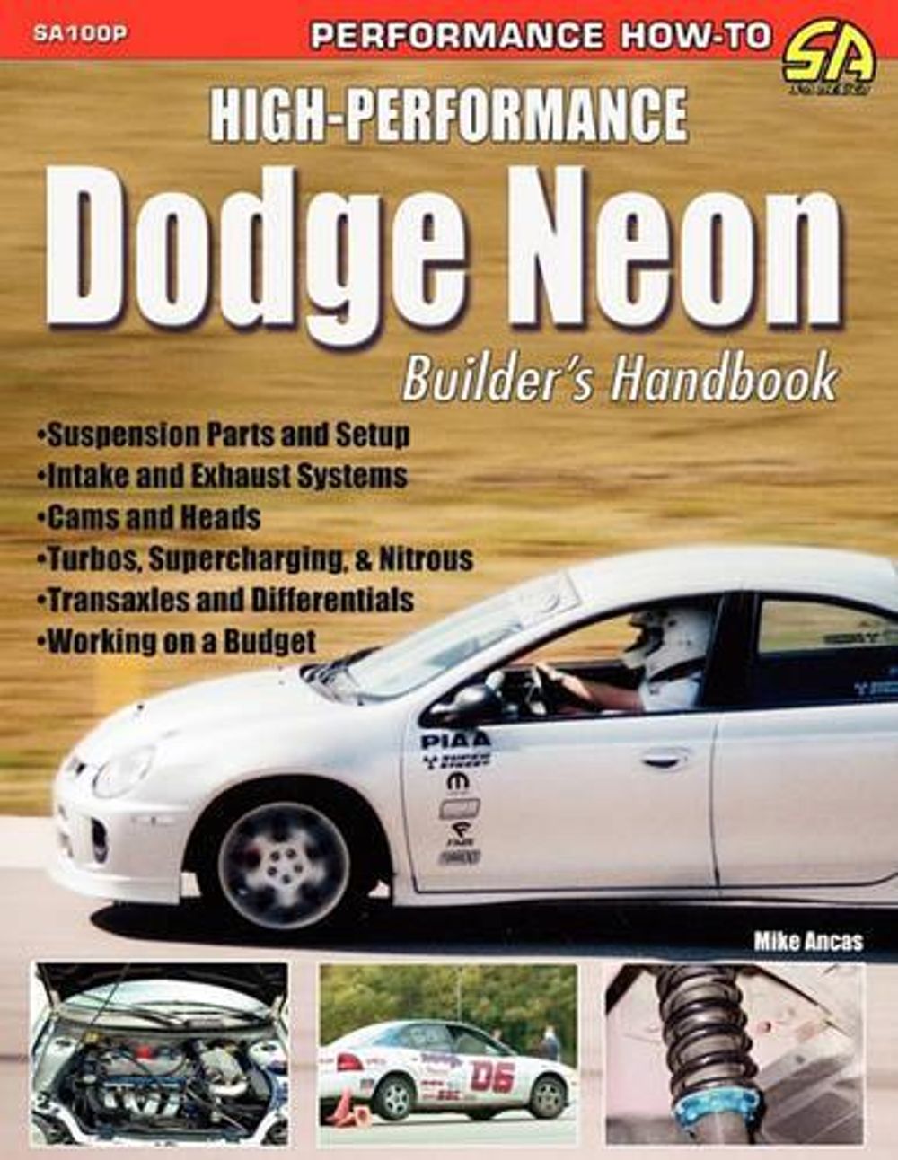 High-Performance Dodge Neon Builder's Handbook by Mike Ancas, Paperback ...