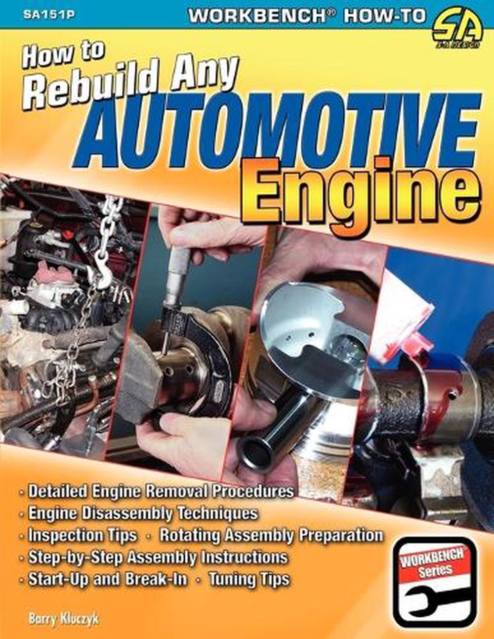 How to Rebuild Any Automotive Engine, 9781613250259