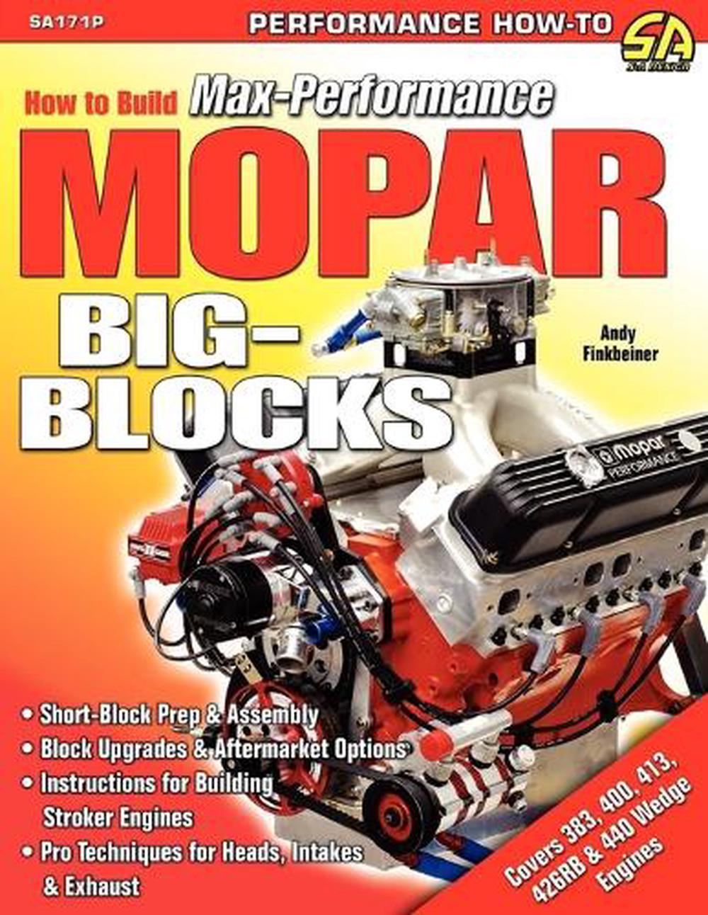 How to Build Max-Performance Mopar Big-Blocks, 9781613250921