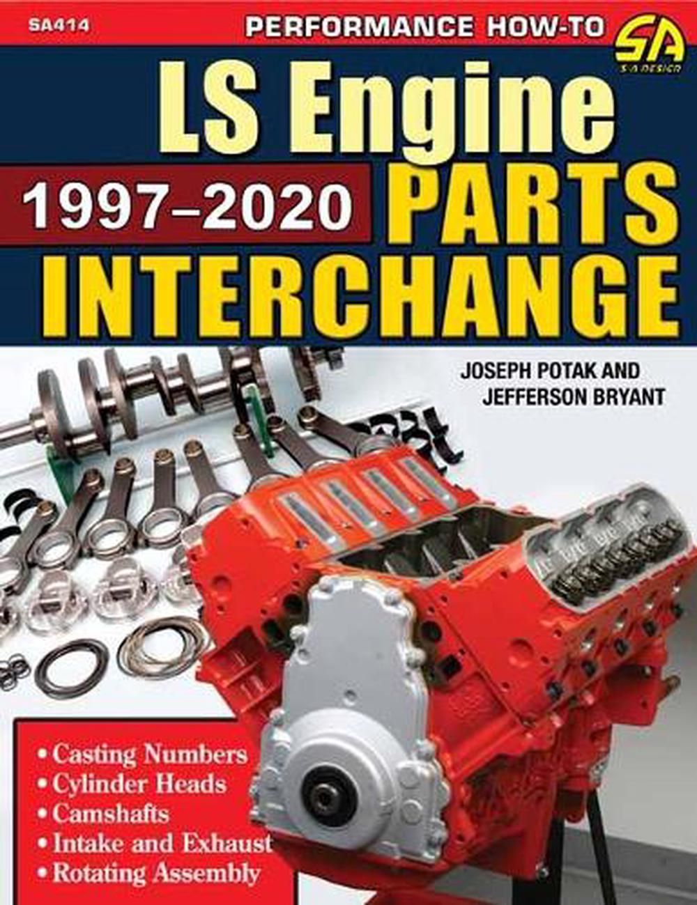 LS Engine Parts Interchange 1997-2020, 9781613253960