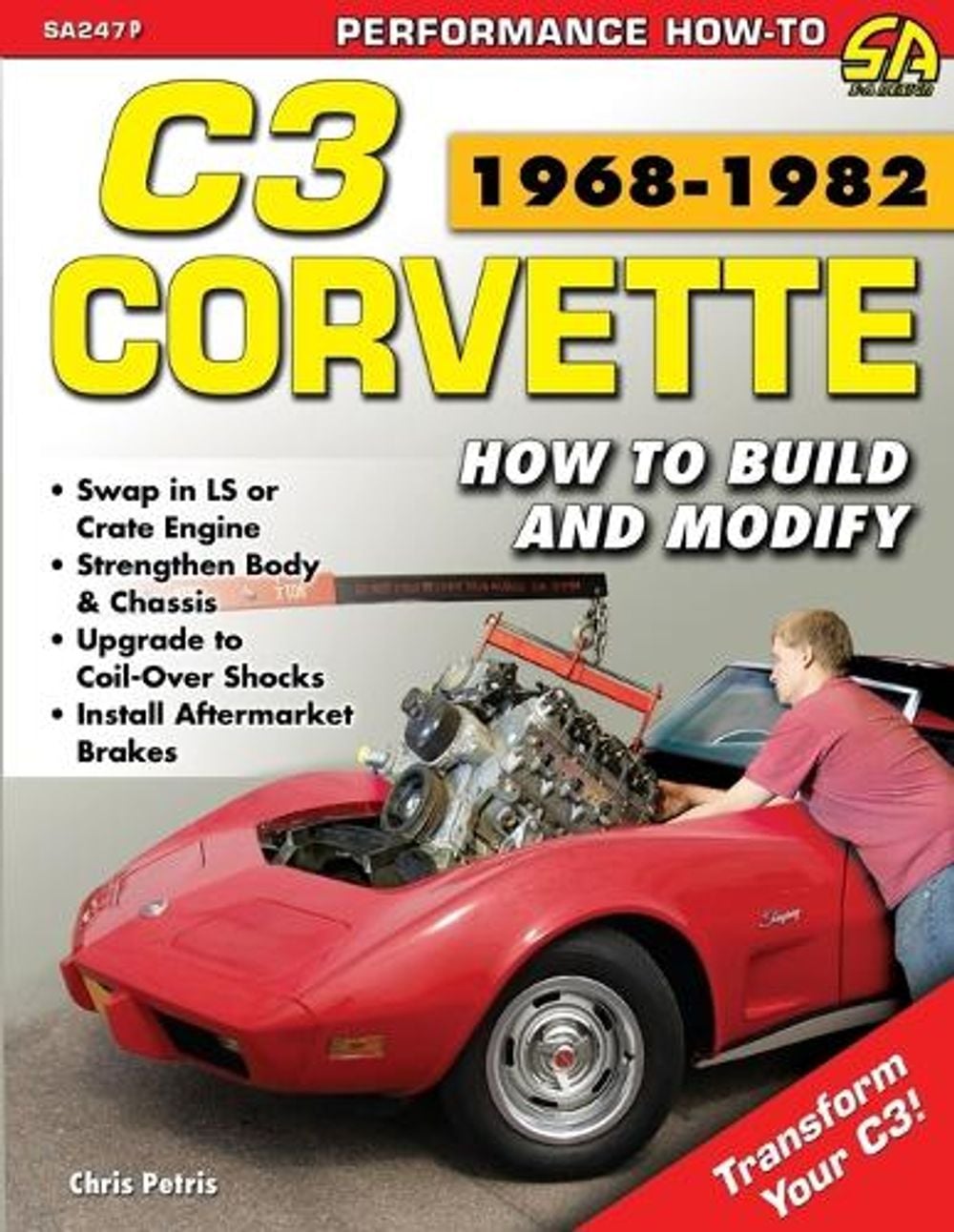 Corvette C3 1968-1982 by Chris Petris - ISBN: 9781613254691