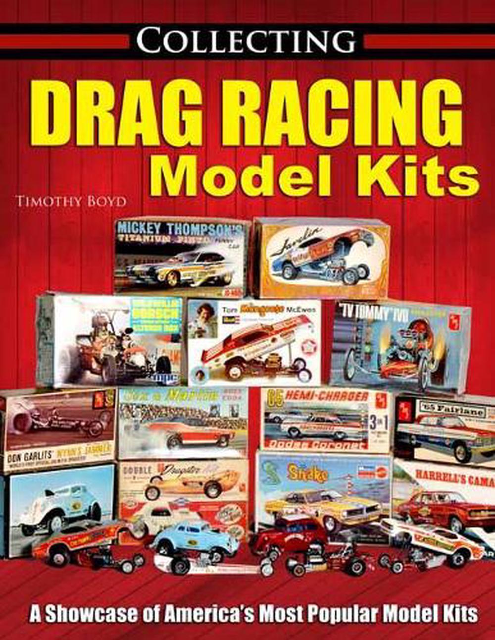 Collecting Drag Racing Model Kits, 9781613255650