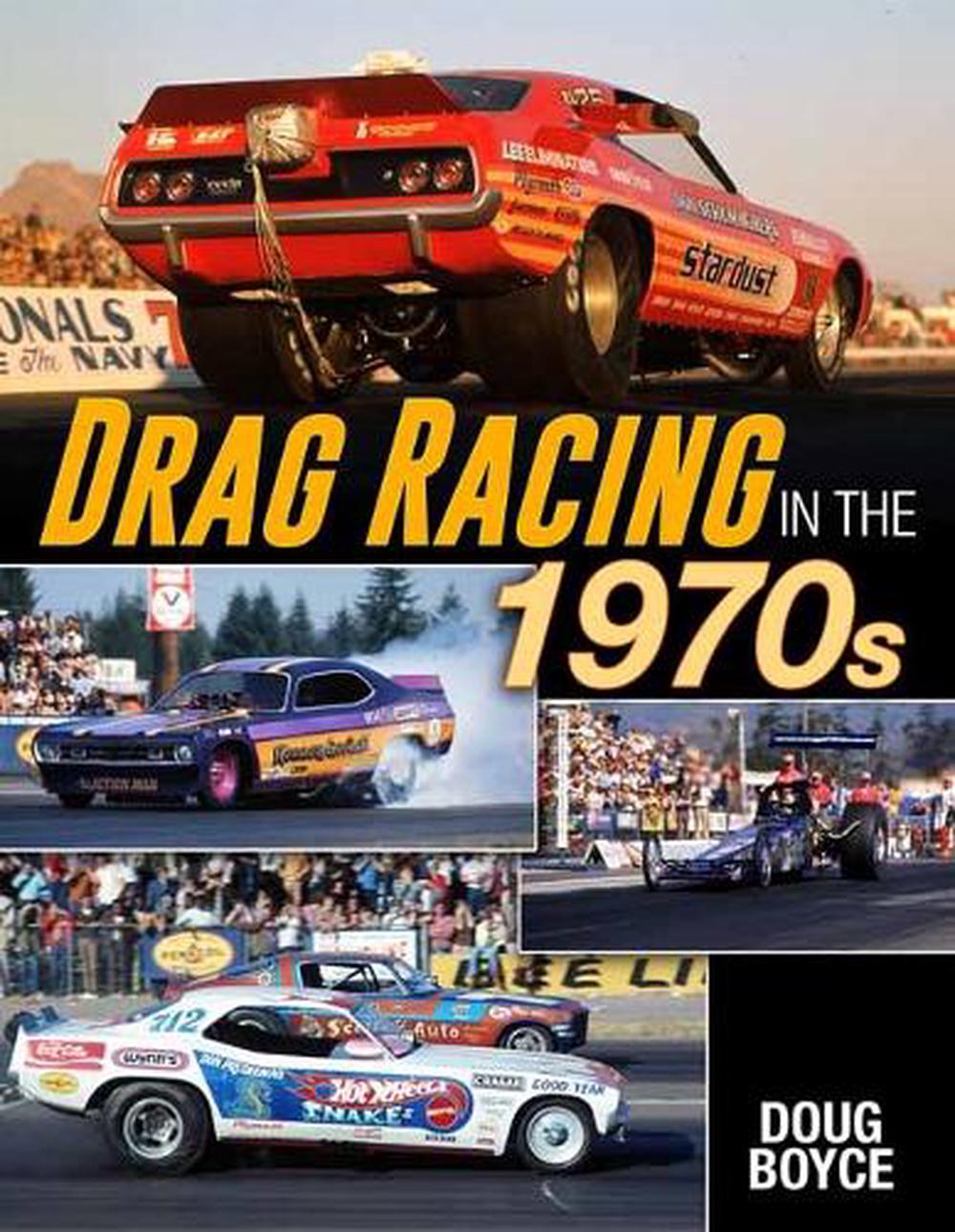 Drag Racing in the 1970s, 9781613258422
