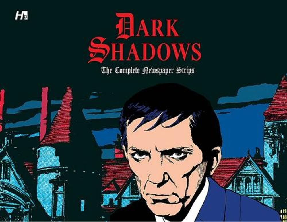 Dark Shadows the Complete Newspaper Strips by Ken Bald - ISBN: 9781613452936