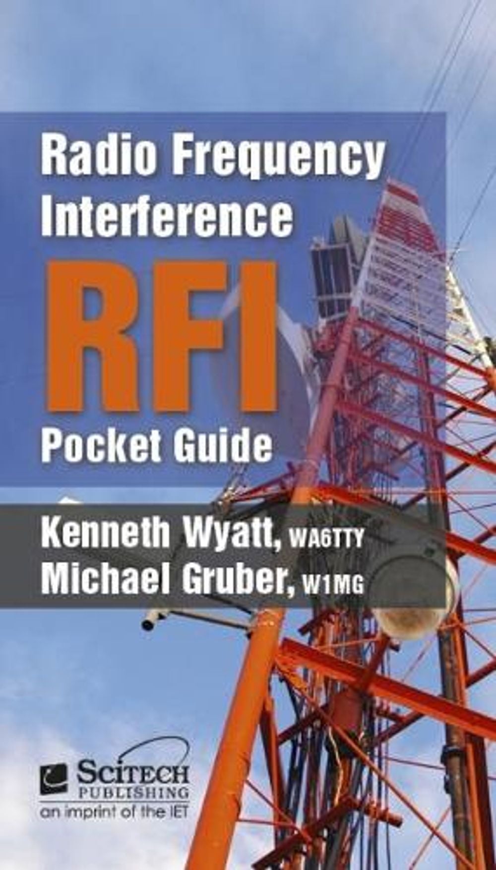 Radio Frequency Interference (RFI) Pocket Guide by Kenneth Wyatt ...