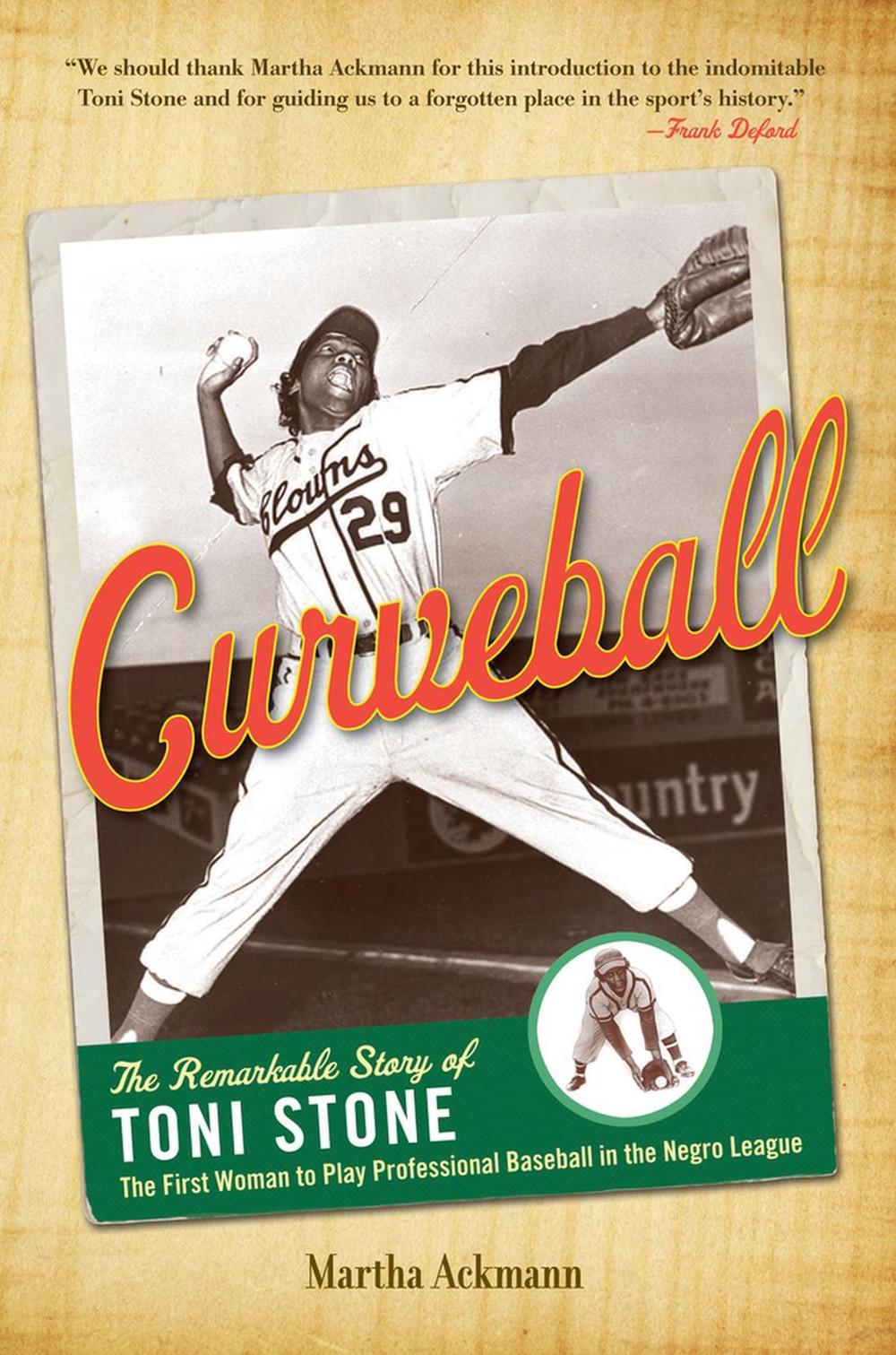 Curveball by Martha Ackmann - ISBN: 9781613736562